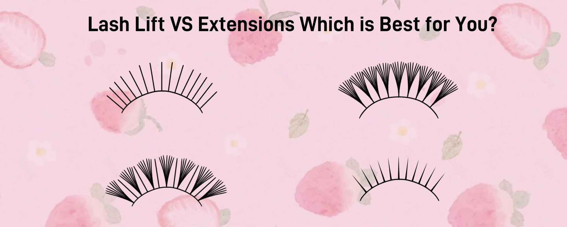Lash Lift VS Extensions Which is Best for You?